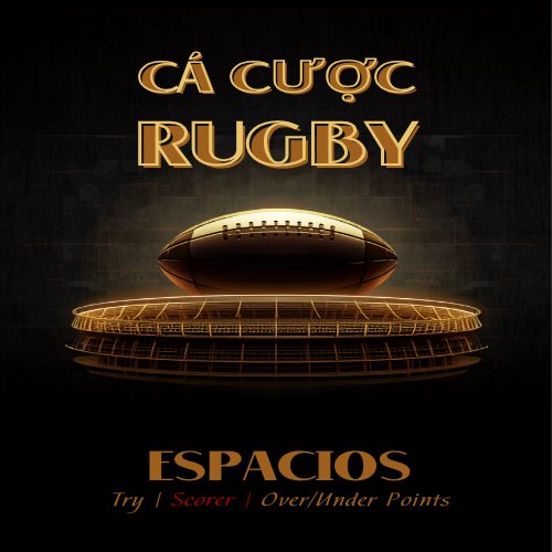 So sánh các loại kèo Match Winner, Handicap, tài xỉu và Ghi Try Đầu trong cá cược Rugby
