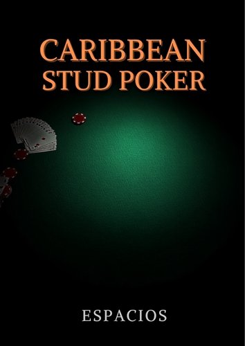 Sơ đồ luật chơi Caribbean Stud Poker: cược Ante, điều kiện dealer đủ bài và bảng tỷ lệ Raise
