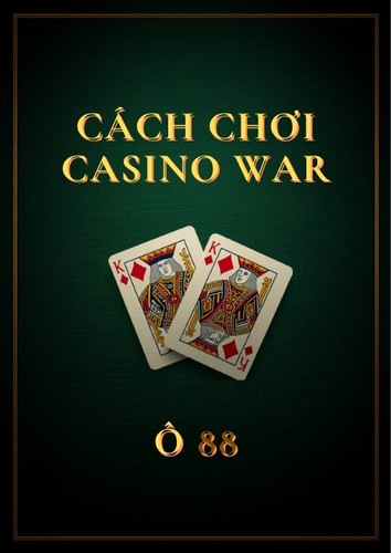 Cách chơi Casino War tại AO88