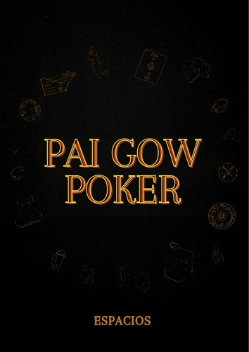 Pai Gow Poker – Luật Chơi, Cách Xếp Bài 2 Lá Và 5 Lá, Quy Tắc House Way